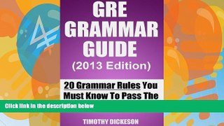 Pre Order GRE Grammar Guide (2013) - 21 Grammar Rules You Must Know To Pass The GRE Timothy