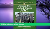 READ PDF Joining the United States Army: A Handbook (Joining the Military) READ PDF BOOKS ONLINE
