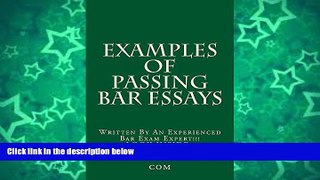 Pre Order Examples Of Passing Bar Essays: Nine dollars and ninety-nine cents CaliforniaBarHelp com