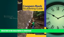 READ ONLINE Coopers Rock Bouldering Guide (Bouldering Series) READ NOW PDF ONLINE