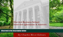 Price Harvard Business School Admissions Interview Questions   Answers Charles River Editors For