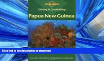 FAVORIT BOOK Diving   Snorkeling Papua New Guinea (Lonely Planet Diving and Snorkeling Guides)