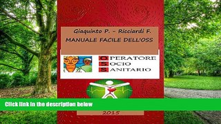 Best Price Manuale Facile dell O.S.S.- Seconda Edizione (Italian Edition) Pietro Giaquinto For