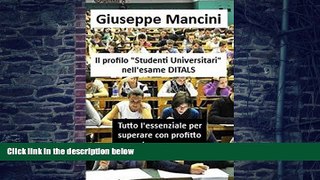Best Price Il profilo  Studenti Universitari  nell esame DITALS (Italian Edition) Giuseppe Mancini