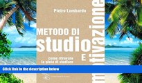 Price Metodo di studio e motivazione: Come ritrovare la gioia di studiare (Italian Edition) Pietro