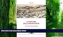 Price La natura della montagna: Scritti in ricordo di Giuseppina Poggi: 1 (Terre incolte) (Italian