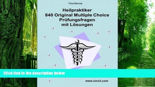 Price HeilpraktikerprÃ¼fung: 840 Multiple Choice Fragen und LÃ¶sungen (German Edition) Freya