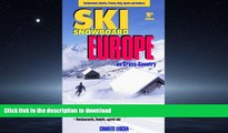 FAVORIT BOOK Ski Snowboard Europe: Winter Resorts In Austria, France, Italy, Switzerland, Spain