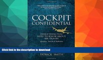 FAVORITE BOOK  Cockpit Confidential: Everything You Need to Know About Air Travel: Questions,