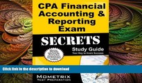 READ ONLINE CPA Financial Accounting   Reporting Exam Secrets Study Guide: CPA Test Review for the