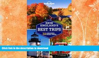 READ BOOK  Lonely Planet New England s Best Trips (Travel Guide)  PDF ONLINE