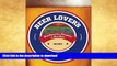 FAVORITE BOOK  Beer Lover s Texas: Best Breweries, Brewpubs   Beer Bars (Beer Lovers Series) FULL