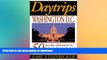READ  Daytrips Washington D.C.: 50 One Day Adventures in Washington, Virginia, Maryland,