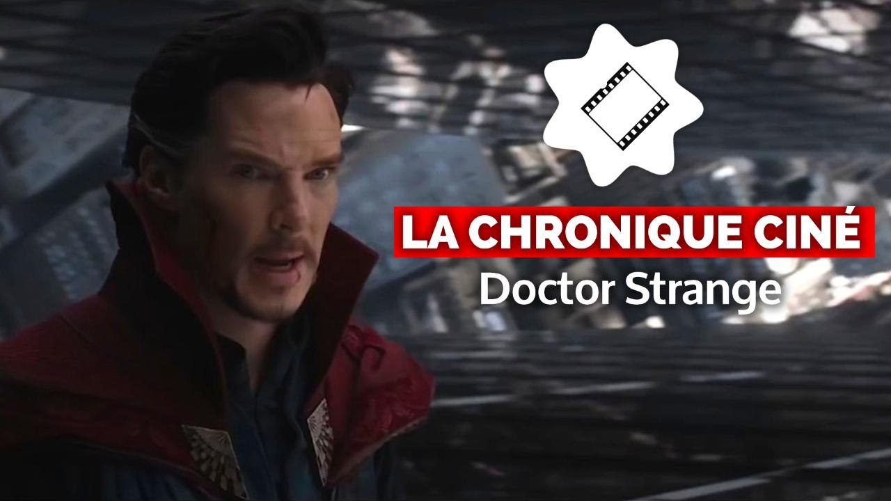 Doctor Strange : super héros ou super zéro ? La Chronique ciné