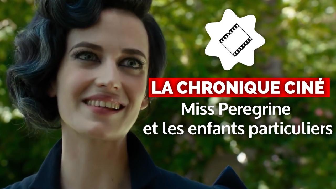 Miss Peregrine et les enfants particuliers : Tim Burton ou l'enfance éternelle… La Chronique ciné