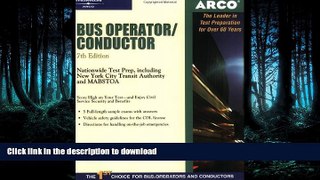 READ THE NEW BOOK Bus Operator 7E (Arco Master the Bus Operator/Conductor) READ EBOOK