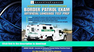 READ THE NEW BOOK Border Patrol Exam: Artificial Language Test Prep PREMIUM BOOK ONLINE