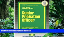 EBOOK ONLINE Senior Probation Officer(Passbooks) (Career Examination Passbooks) READ EBOOK