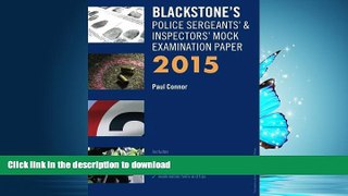 FAVORIT BOOK Blackstone s Police Sergeants    Inspectors  Mock Examination Paper 2015 (Blackstone