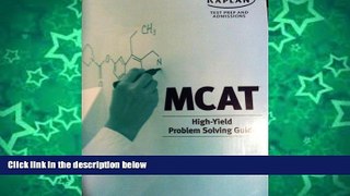 Pre Order Kaplan Test Prep and Admissions MCAT High-yield Problem Solving Guide  On CD