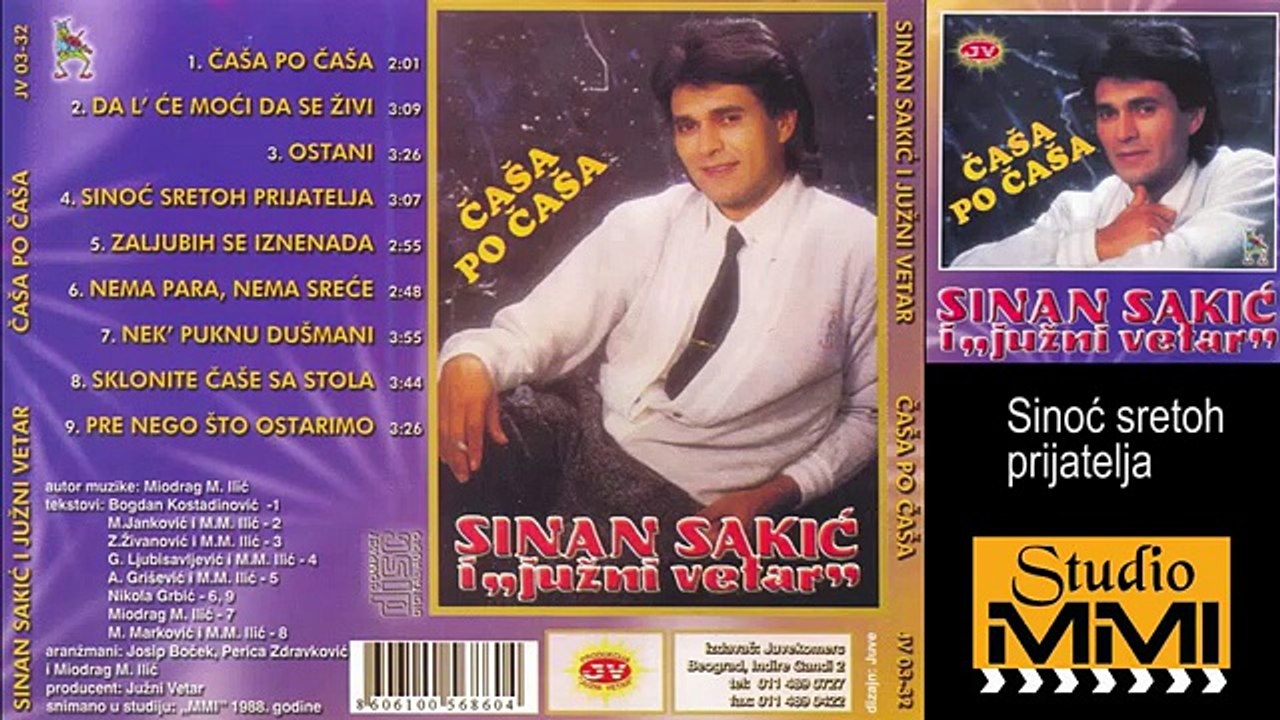 Sinan Sakic i Juzni Vetar - Sinoc sretoh prijatelja (Audio 1988)