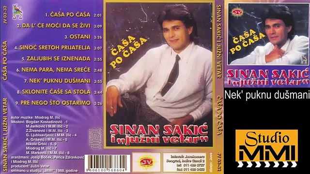 Sinan Sakic i Juzni Vetar - Nek` puknu dusmani (Audio 1988)