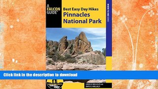 READ BOOK  Best Easy Day Hikes Pinnacles National Park (Best Easy Day Hikes Series) FULL ONLINE