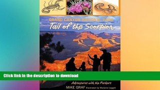 READ BOOK  Grand Canyon National Park: Tail of the Scorpion (Adventures with the Parkers)  BOOK