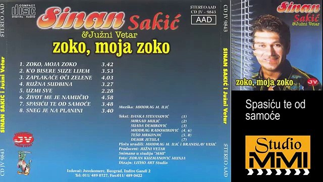 Sinan Sakic i Juzni Vetar - Spasicu te od samoce (Audio 1996)