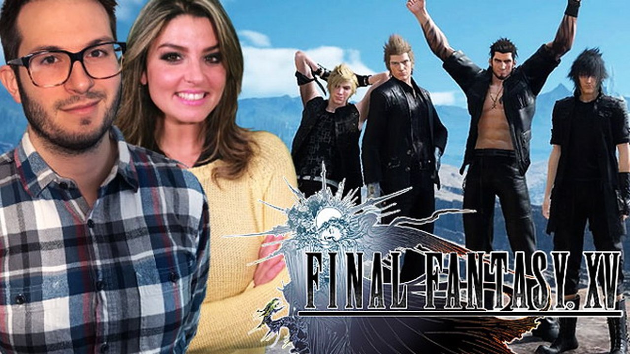 Final Fantasy XV : Carole et Julien répondent à vos questions