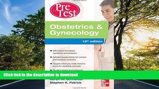 READ THE NEW BOOK Obstetrics And Gynecology PreTest Self-Assessment And Review, Thirteenth Edition