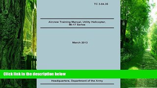 Audiobook Aircrew Training Manual, Utility Helicopter Mi-17 Series: The Official U.S. Army