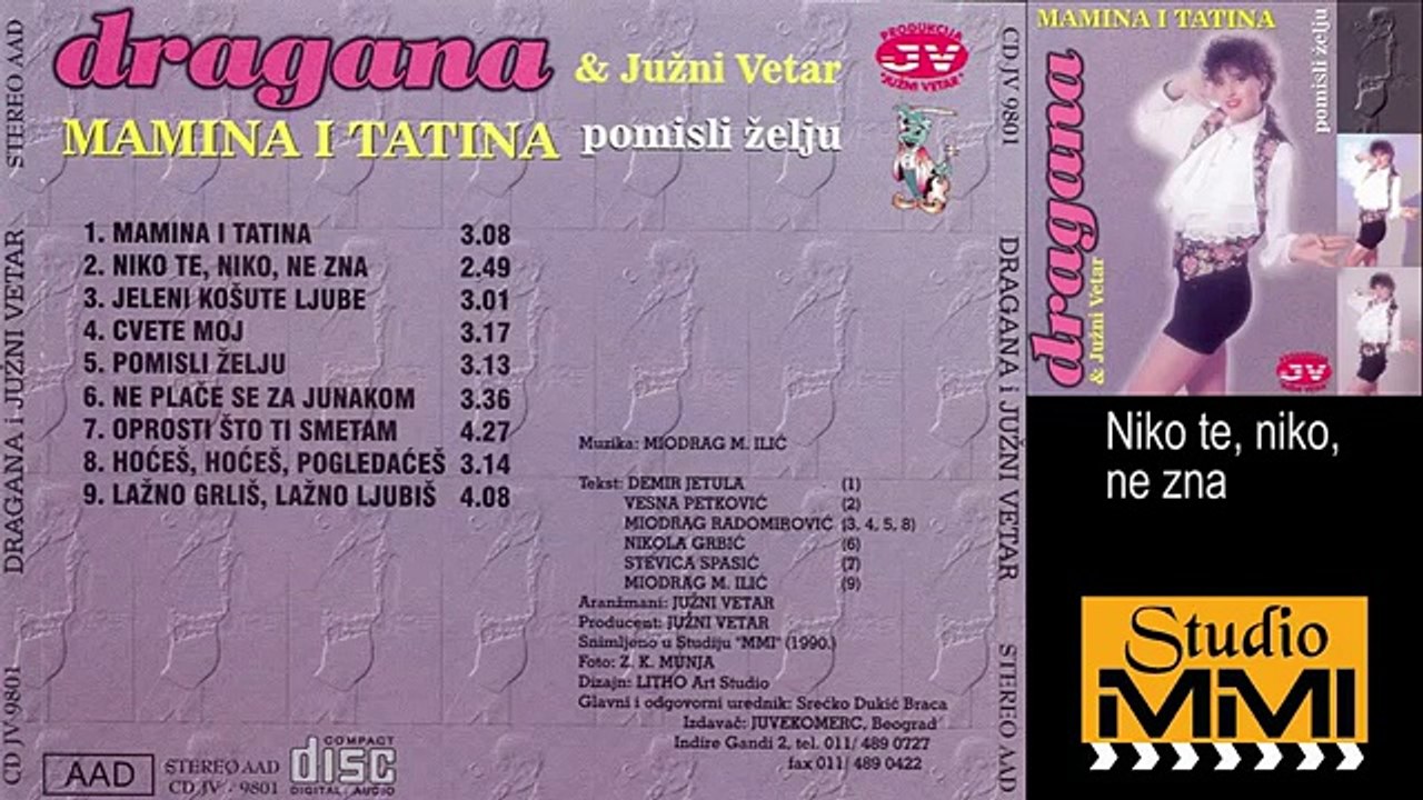 Dragana Mirkovic i Juzni Vetar - Niko te, niko, ne zna (Audio 1990)