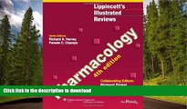 READ THE NEW BOOK Lippincott s Illustrated Reviews: Pharmacology, 4th Edition (Lippincott s