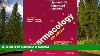 READ THE NEW BOOK Lippincott s Illustrated Reviews: Pharmacology, 4th Edition (Lippincott s