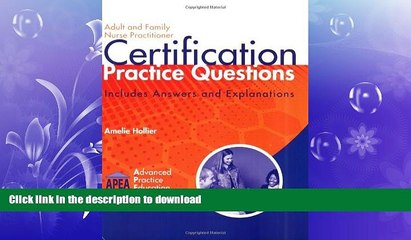 READ THE NEW BOOK Adult and Family Nurse Practitioner Certification Practice Questions PREMIUM