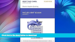 FAVORIT BOOK Elsevier Adaptive Quizzing for the NCLEX-RN Exam (36-Month) (Retail Access Card), 2e