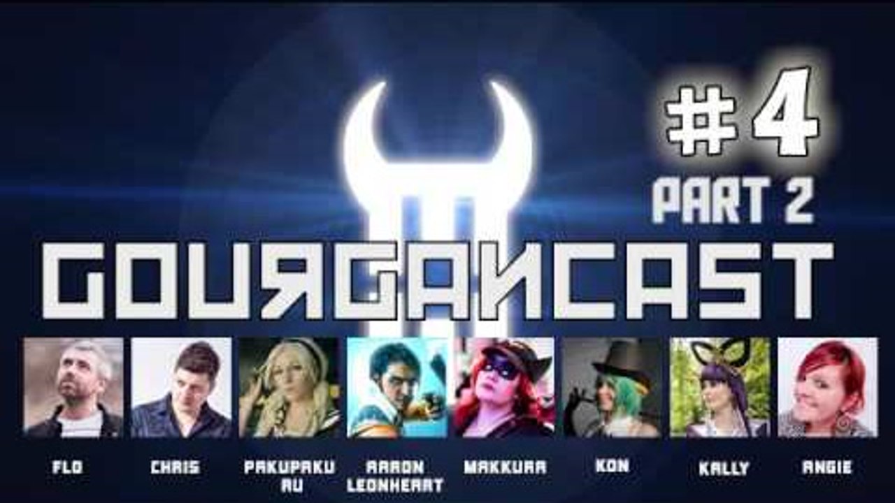 GourganCast #4 [part 2] Special COSPLAY