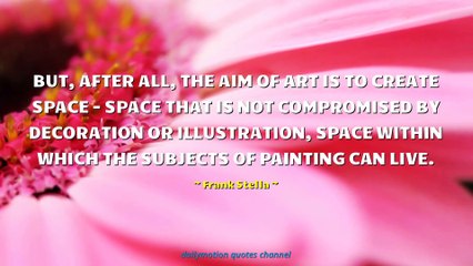Frank Stella Quotes
