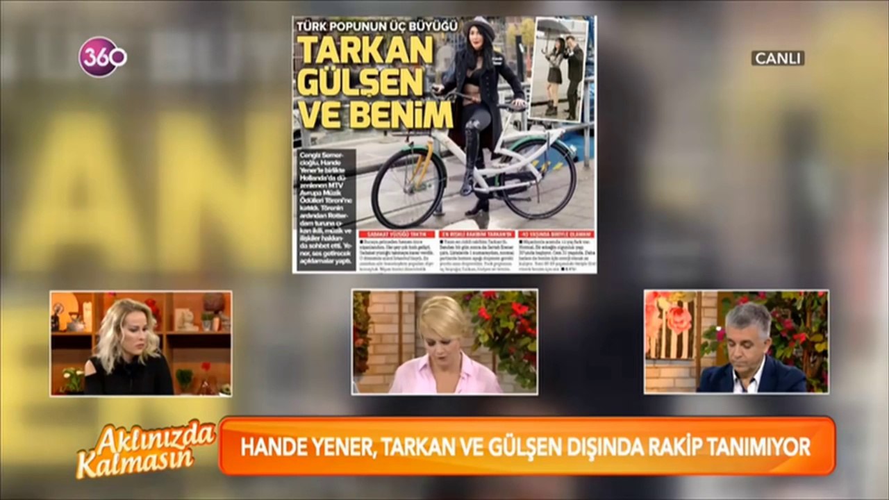 Hande Yener- Türk popunun üç büyükleri Tarkan, Gülşen ve benim - Aklınızda Kalmasın