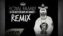 RoyalFamily Song remix Rihanna