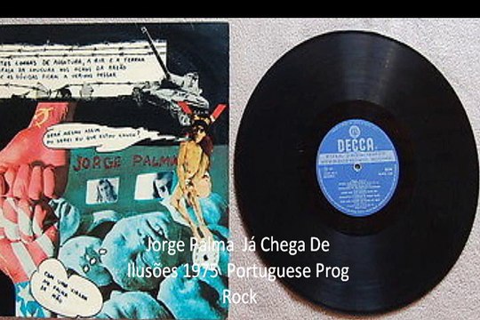 Jorge Palma Já Chega De Ilusões 1975 Portuguese Prog Rock