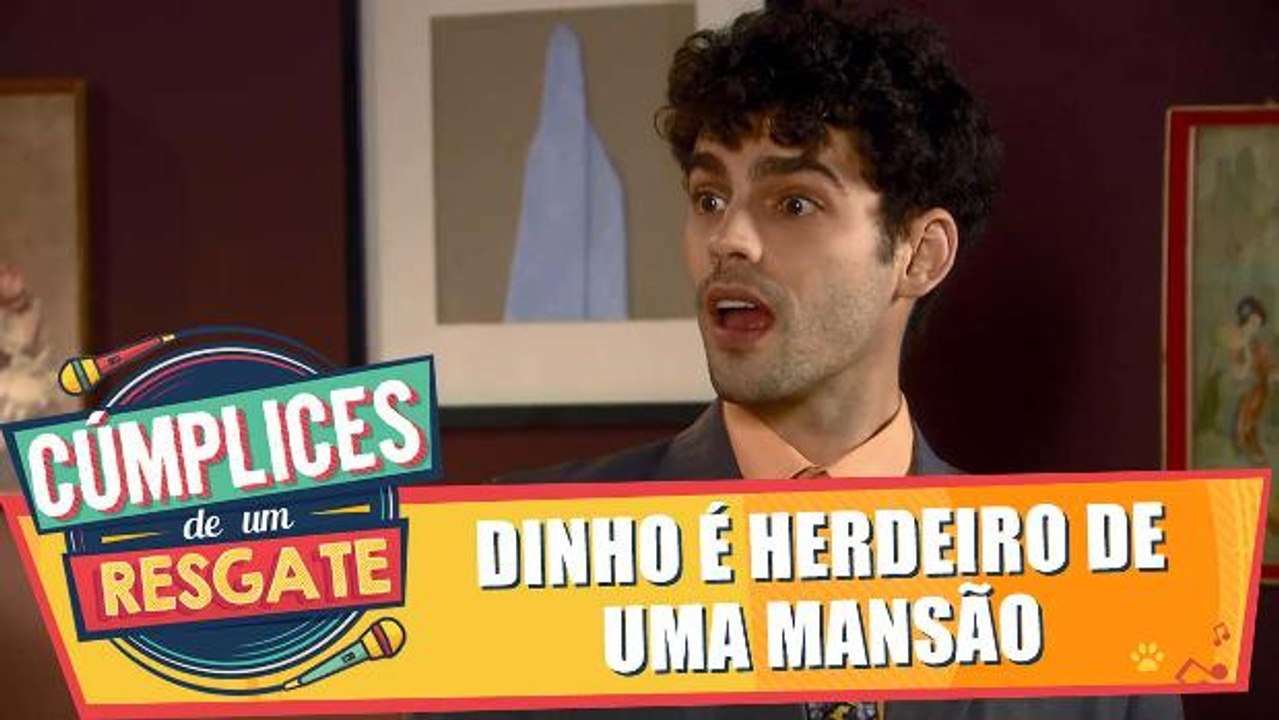 Dinho é herdeiro de uma mansão!