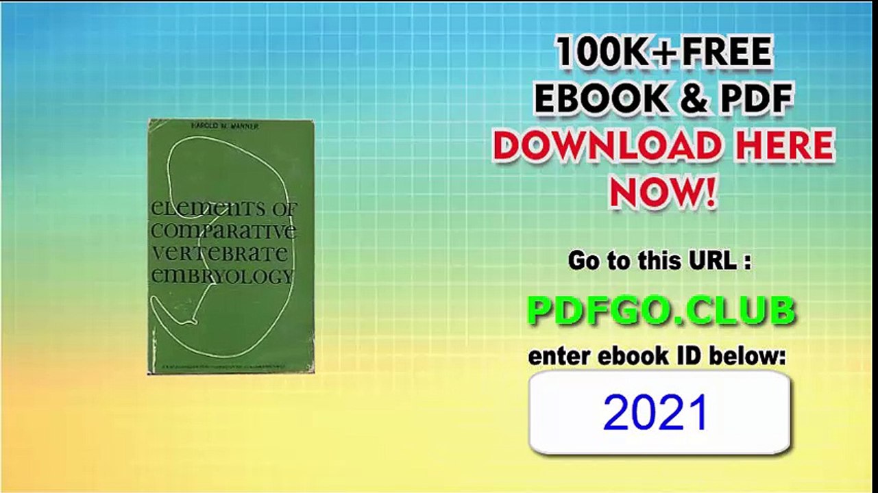 Elements of Comparative Vertebrate Embryology