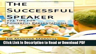 PDF The Successful Speaker: 273 Tips for Powerful Presentations Free Books