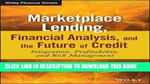 [FREE] Ebook Marketplace Lending, Financial Analysis, and the Future of Credit: Integration,
