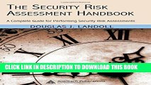 [FREE] Ebook The Security Risk Assessment Handbook: A Complete Guide for Performing Security Risk