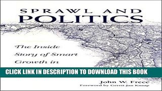 [READ] Mobi Sprawl   Politics: The Inside Story of Smart Growth in Maryland (SUNY Series in Urban