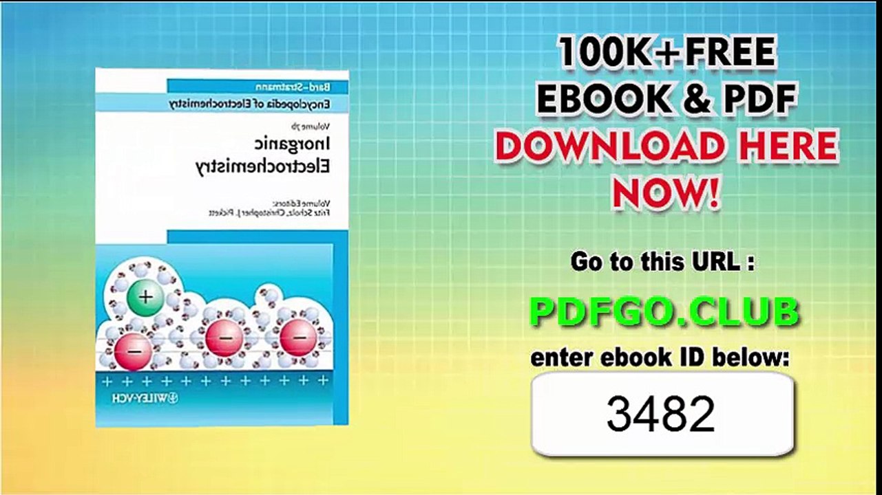 Encyclopedia of Electrochemistry_ Inorganic Electrochemistry (Encyclopedia of Electrochemistry) Volume 7b 1st Edition