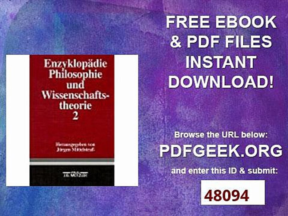 Enzyklopädie Philosophie und Wissenschaftstheorie, in 4 Bdn., Bd.2, H-O